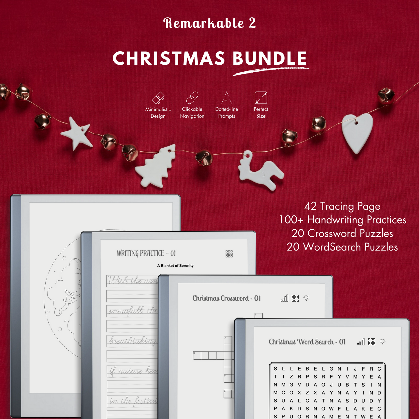 This is a Digital Bundle which includes Christmas Tracing Pages, Christmas Handwriting Practices, Christmas Crossword Puzzles, and Christmas Word Search Challenges tailored for Remarkable 2.