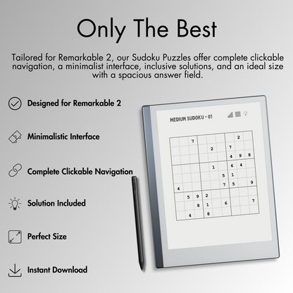 Our Sudoku Puzzles offer complete clickable navigation, a minimalist interface, inclusive solutions, and an ideal size with a spacious answer field for Remarkable 2 e-ink screen.