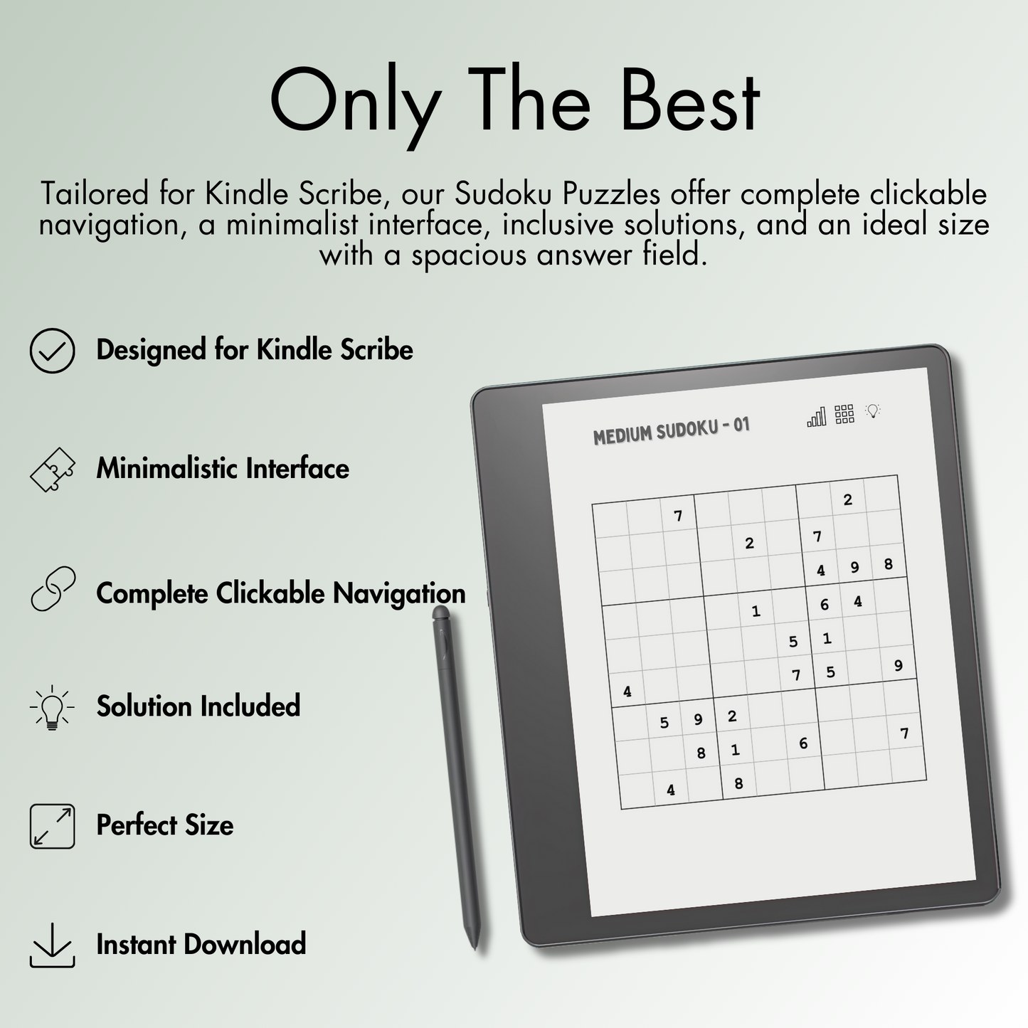 Our Sudoku Puzzles offer complete clickable navigation, a minimalist interface, inclusive solutions, and an ideal size with a spacious answer field for Kindle Scribe e-ink screen.