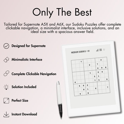 Our Sudoku Puzzles offer complete clickable navigation, a minimalist interface, inclusive solutions, and an ideal size with a spacious answer field for Supernote A5X and A6X e-ink screen.