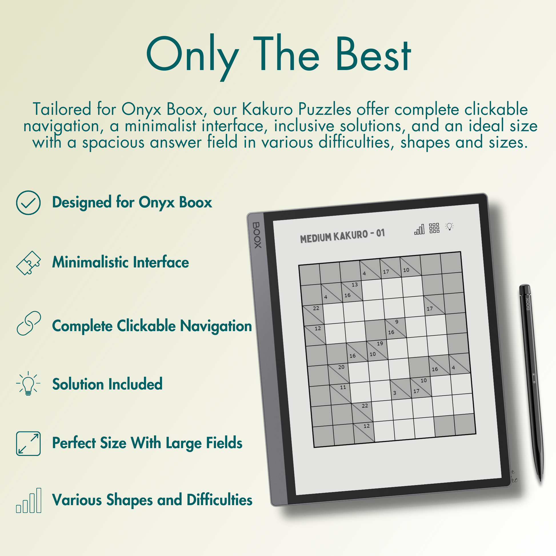 Our Kakuro Puzzles offer complete clickable navigation, a minimalist interface, inclusive solutions, and an ideal size with a spacious answer field for Onyx Boox E-Ink screen.