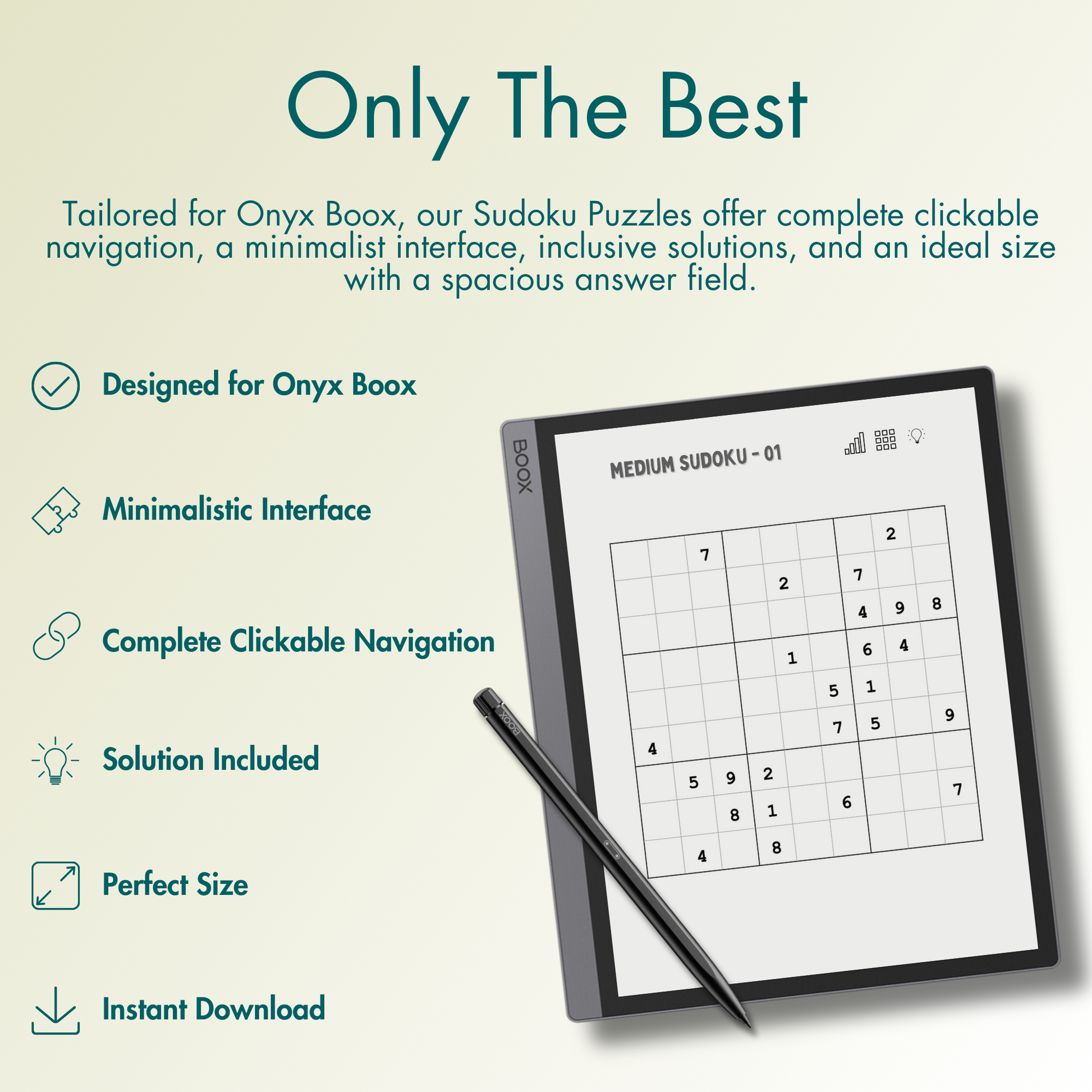Our Sudoku Puzzles offer complete clickable navigation, a minimalist interface, inclusive solutions, and an ideal size with a spacious answer field for Onyx Boox e-ink screen.