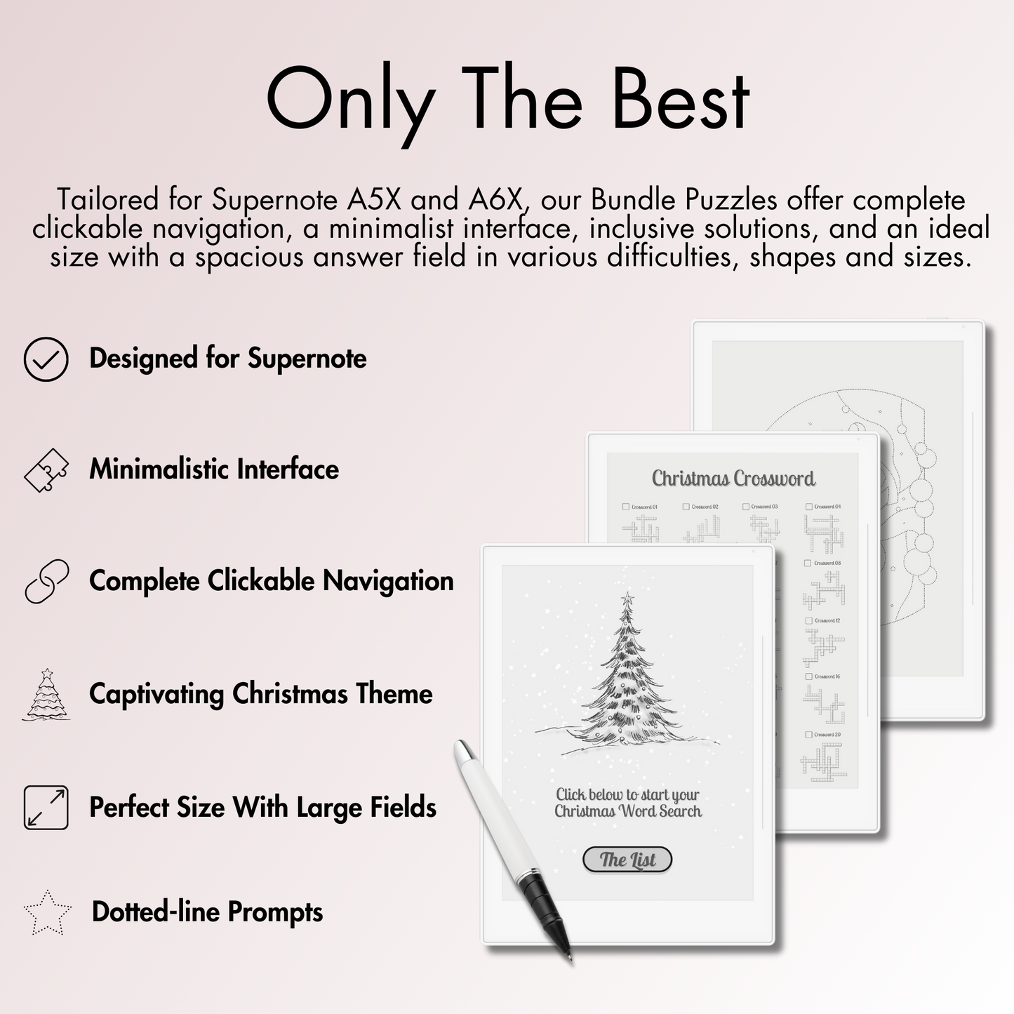 The Bundle offers complete clickable navigation, a minimalist interface, inclusive solutions, and an ideal size with a spacious answer field in various holiday-themed difficulties, shapes, and sizes for Supernote A5X and A6X's e-ink screen, perfect for adding festive cheer to your holiday season.