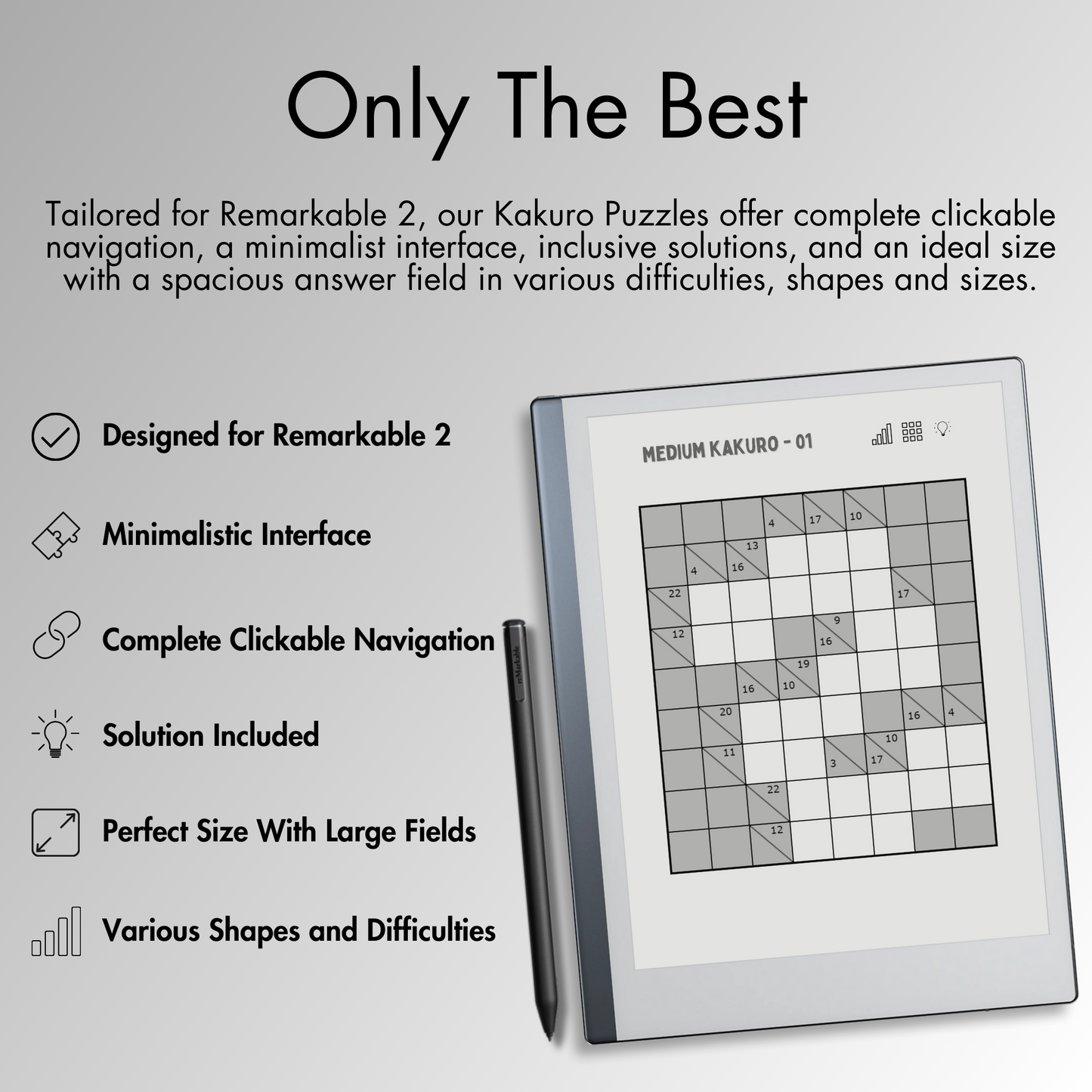 Our Kakuro Puzzles offer complete clickable navigation, a minimalist interface, inclusive solutions, and an ideal size with a spacious answer field for Remarkable 2 E-Ink screen.